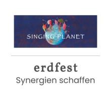SingingPlanet & erdfest: Synergien schaffen